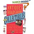 Antiques Roadshow Collectibles: The Complete Guide to Collecting 20th Century Glassware,... by Carol Prisant
