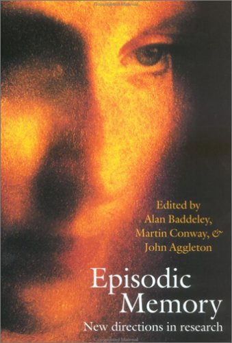 Episodic Memory: New Directions in Research