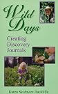 Wild Days: Creating...