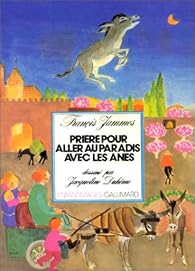 Priere Pour Aller Au Paradis Avec Les Anes Babelio