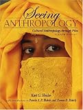 Seeing Anthropology: Cultural Anthropology Through Film (4th Edition)