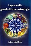 Produkt-Bild: Angewandte ganzheitliche Astrologie