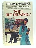 'Not I, but the wind _ '