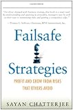 Failsafe Strategies: Profit and Grow from Risks That Others Avoid (paperback)