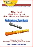Attorneys eBook Directory of Search Firms and Recruiters (Job Hunting? Get Your Resume in the Right Hands)