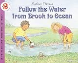 Follow The Water From Brook To Ocean (Turtleback School & Library Binding Edition) (Let's-Read-And-Find-Out Science: Stage 2)
