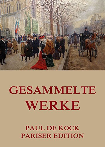Gesammelte Werke (German Edition)
