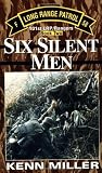 Six Silent Men, Book Two (101st Lrp/Rangers)
