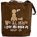 Canvas Tote Bag Brown  We All Have A Greater Swiss Mountain Dog Inside Us !  Dog