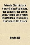 Artemis Class Attack Cargo Ships: USS Maury, USS Vanadis, USS Birgit, USS Artemis, USS Hydrus, USS Mellena, USS Troilus, USS Tanner, USS Ostara-