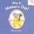 What Is Mother's Day?