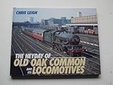 The heyday of Old Oak Common and its locomotives