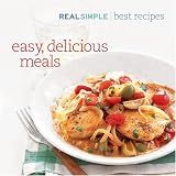simple healthy recipes-Real Simple Best Recipes: Easy, Delicious Meals