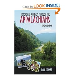 Motorcycle Journeys Through The Appalachians - 2nd Edition (Motorcycle Journeys)