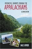 Motorcycle Journeys Through The Appalachians - 2nd Edition (Motorcycle Journeys)