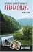 Motorcycle Journeys Through The Appalachians - 2nd Edition (Motorcycle Journeys)