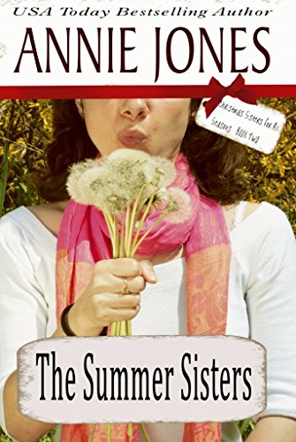 The Summer Sisters (The Christmas Sisters for All Seasons Book 2)