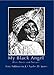 My Black Angel: Blues Poems and Portraits