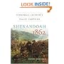 Shenandoah 1862: Stonewall Jackson's  Valley Campaign (Civil War America)