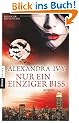Nur ein einziger Biss: Guardians of Eternity 3 - Roman