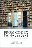 From Codex to Hypertext: Reading at the Turn of the Twenty-first Century