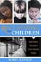 Reclaiming Our Children (Advice on Parenting)