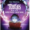 Tobias and the Super Spooky Ghost Book