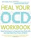 The Heal-Your OCD Workbook