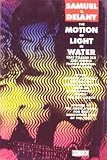 The motion of light in water : East Village sex and science fiction writing, 1960-1965; with The column at the market's edge