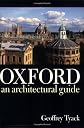 Oxford: An Architectural Guide