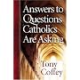 Answers to Questions Catholics Are Asking