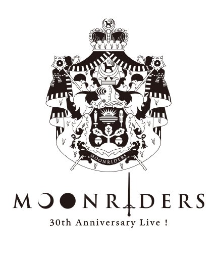 MOONRIDERS 30th Anniversary Live [Blu-ray]
