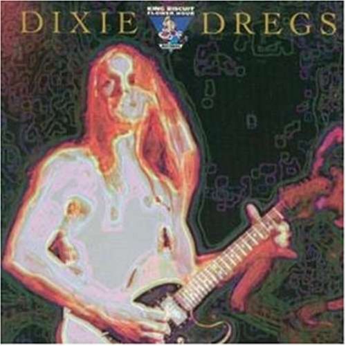 Dixie Dregs - King Biscuit Flower Hour - Zortam Music