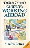 The Daily Telegraph guide to working abroad