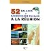 52 randonn�es � la R�union