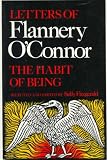 The Habit of Being: Letters of Flannery O'Connor
