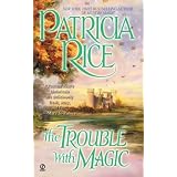 The Trouble With Magic