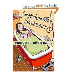Gretchen Sackmeier: Roman (Gulliver)