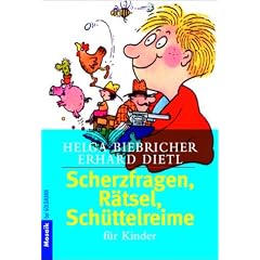 Scherzfragen, R�tsel, Sch�ttelreime f�r Kinder