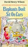 Elephants Dont Sit on Cars (Piccolo Books)