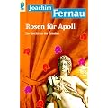 Rosen f�r Apoll: Die Geschichte der Griechen
