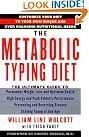 The Metabolic Typing...
