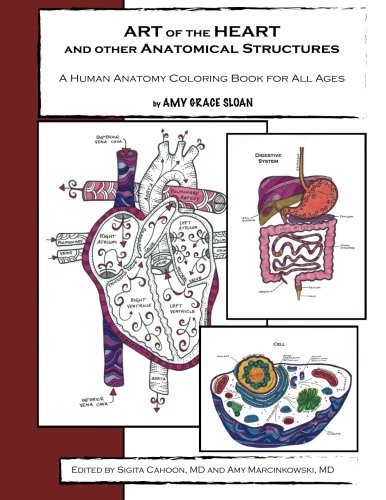 art of the heart and other anatomical structures a human anatomy coloring book