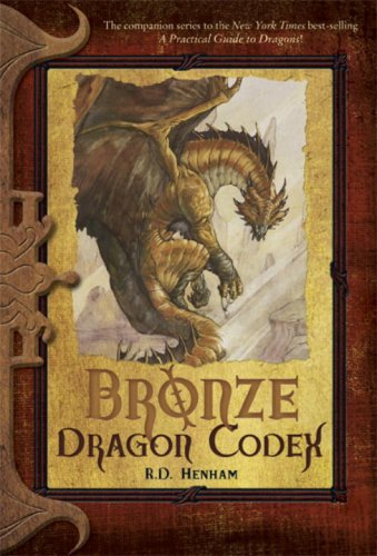 Bronze Dragon Codex (The Dragon Codices), by R.D. Henham