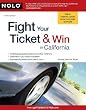 Fight Your Ticket & Win in California