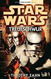 Star Wars(TM) - Treueschwur - Timothy Zahn