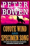 Coyote Wind and Specimen Song: The First Two Montana Mysteries Featuring Gabriel Du Pre