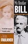 My Brother Bill (Hill Street Classics)