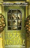 The Body in the Vestibule: A Faith Fairchild Mystery