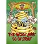 The Work Bees Go on Strike (Buck Wilder's Adventures) (Buck Wilder's Adventures)